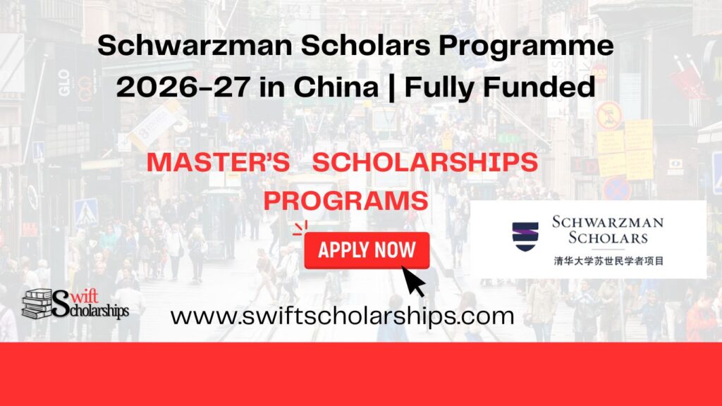 Schwarzman Scholars Programme 2026-27