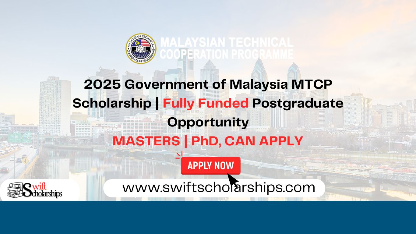 2025 Government of Malaysia MTCP Scholarship | Fully Funded
