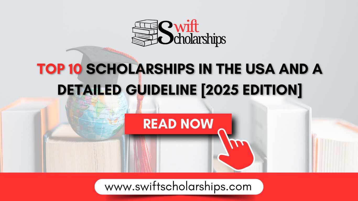 Top 10 Scholarships in the USA and a Detailed Guideline